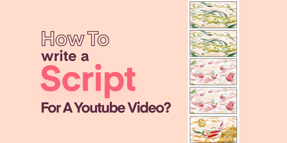 Video Script Writing for Beginners [+Free Template & Tips]