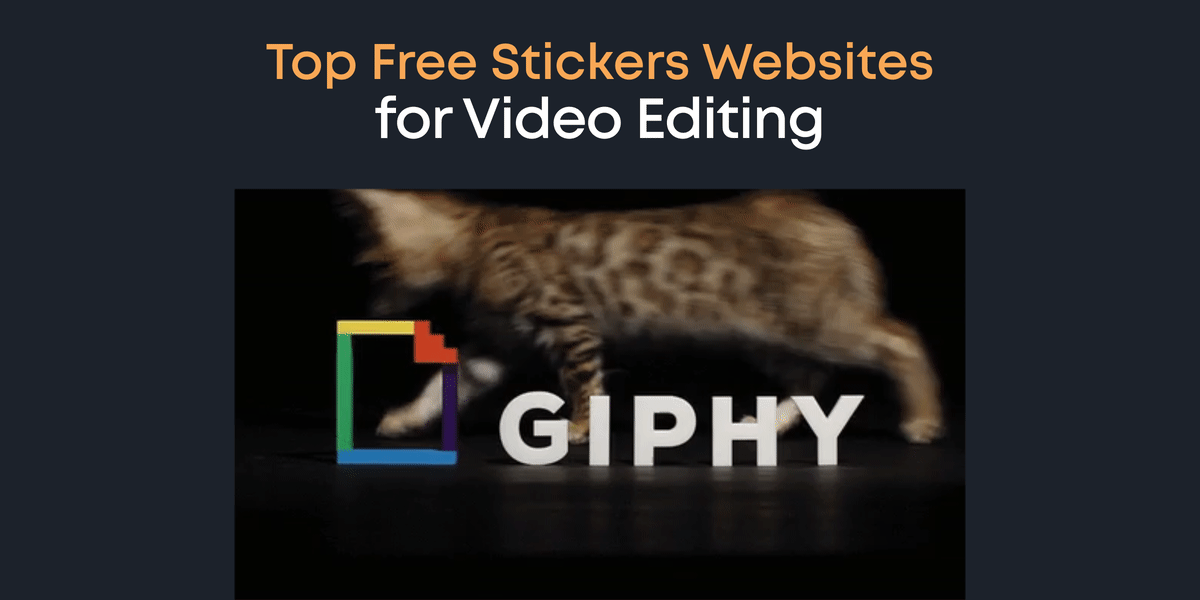 Top 5 Websites to get Free Stickers for Video Editing