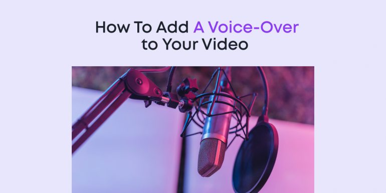 How To Add A Voice-Over to Your Video In Windows 10?
